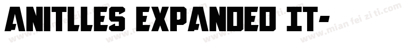 Anitlles Expanded It字体转换